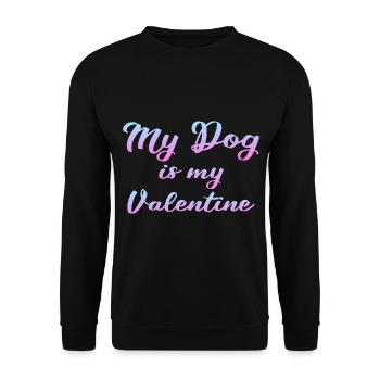 Mon chien est mon Valentin - Sweat-shirt Unisexe - noir - Devant - Alina (178cm) & Michal (187cm)