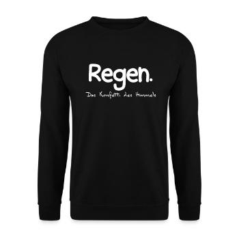 Regen - Konfetti des Himmels lustige Weisheit - Unisex Pullover - Schwarz - Vorne - Alina (178cm) & Michal (187cm)