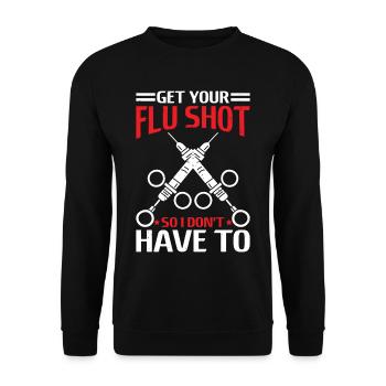 Get Your Flu Shot So I Don't Have To 6 - Unisex Pullover - Schwarz - Vorne - Alina (178cm) & Michal (187cm)