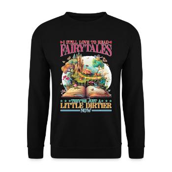 I Love Fairytales Just A Little Dirtier Now - Unisex Pullover - Schwarz - Vorne - Alina (178cm) & Michal (187cm)