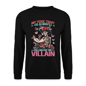 My Toxic Trait Is Always Falling For The Villain - Unisex Pullover - Schwarz - Vorne - Alina (178cm) & Michal (187cm)