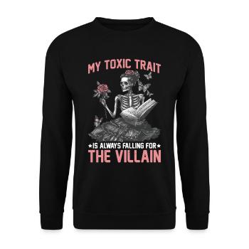My Toxic Trait Is Always Falling For The Villain 2 - Unisex Pullover - Schwarz - Vorne - Alina (178cm) & Michal (187cm)