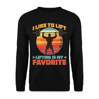 I Like To Lift Lifting Is My Favorite 2 - Unisex Pullover - Schwarz - Vorne - Alina (178cm) & Michal (187cm)