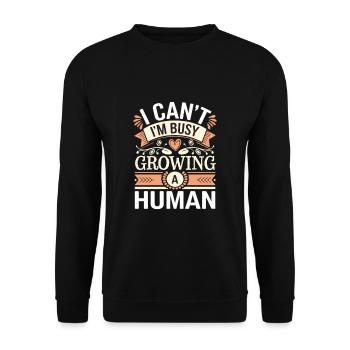 I Can't I'm Busy Growing A Human 13 - Unisex Pullover - Schwarz - Vorne - Alina (178cm) & Michal (187cm)