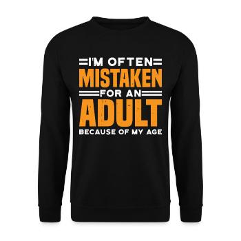 I'm Often Mistaken For An Adult Because Of My Age3 - Unisex Pullover - Schwarz - Vorne - Alina (178cm) & Michal (187cm)