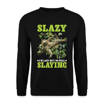 Slazy I'm Lazy But I'm Still Slaying 2 - Unisex Pullover - Schwarz - Vorne - Alina (178cm) & Michal (187cm)