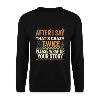 After Two 'That's Crazy' Wrap Up Story 1 9 - Unisex Pullover - Schwarz - Vorne - Alina (178cm) & Michal (187cm)