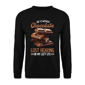 Day 12 Without Chocolate, Lost Hearing In My Eye37 - Unisex Pullover - Schwarz - Vorne - Alina (178cm) & Michal (187cm)