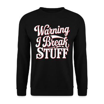 Warning I Break Stuff 22 - Unisex Pullover - Schwarz - Vorne - Alina (178cm) & Michal (187cm)