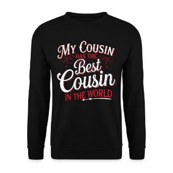 My Cousin Has The Best Cousin In The World 14 - Unisex Pullover - Schwarz - Vorne - Alina (178cm) & Michal (187cm)