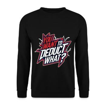 You Want To Deduct What 10 - Unisex Pullover - Schwarz - Vorne - Alina (178cm) & Michal (187cm)