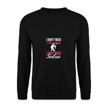 Brauche nur salsa. Entertainer Gift - Unisex Pullover - Schwarz - Vorne - Alina (178cm) & Michal (187cm)