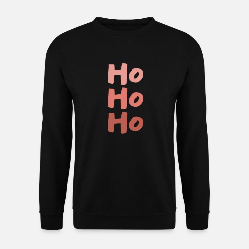 Ho Ho Ho - Unisex Sweatshirt - black