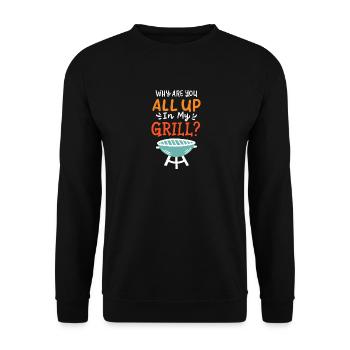 Warum sind Sie alle oben in meinem Grill Grill - Unisex Pullover - Schwarz - Vorne - Alina (178cm) & Michal (187cm)