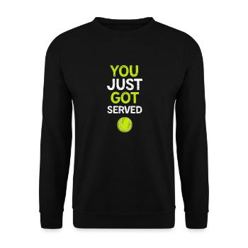 You Just Got Served Tennis Funny Tennis Gift - Unisex Sweatshirt - black - Front - Alina (178cm) & Michal (187cm)