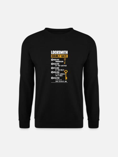 Locksmith Hourly Rate Lockpicker Pick Locks - Unisex Pullover - Schwarz
