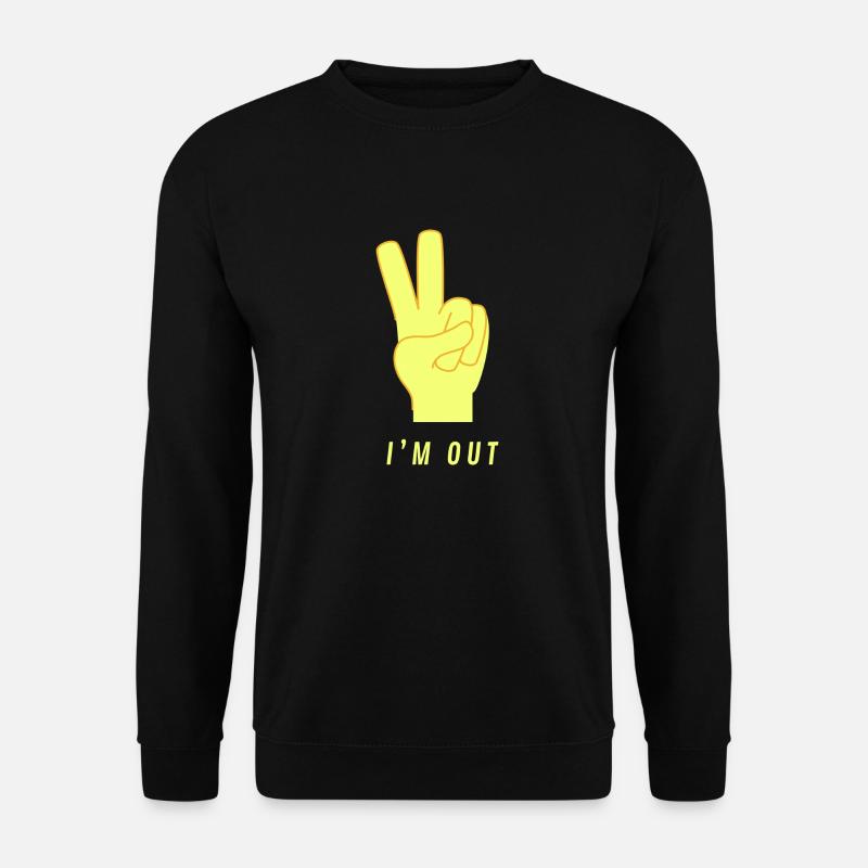 I'm out - Unisex Pullover - Schwarz