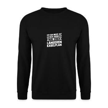 Ich Bin Nicht Alt Geburtstag - Unisex Pullover - Schwarz - Vorne - Alina (178cm) & Michal (187cm)