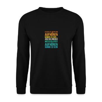 I wanted to stop being mean - Unisex Sweatshirt - black - Front - Alina (178cm) & Michal (187cm)