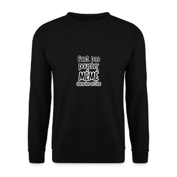 faut pas pousser mémé dans les orties - Sweat-shirt Unisexe - noir - Devant - Alina (178cm) & Michal (187cm)