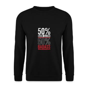 50% Bank Clerk 50% Badass Finance Bookkeeper Cashi - Unisex Pullover - Schwarz - Vorne - Alina (178cm) & Michal (187cm)