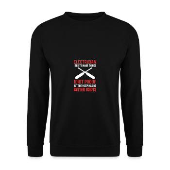 Idiot-proof electrical engineer gift - Unisex Sweatshirt - black - Front - Alina (178cm) & Michal (187cm)