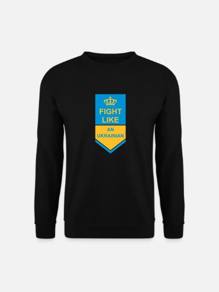 fight like ukrainians quote - Unisex Sweatshirt - black