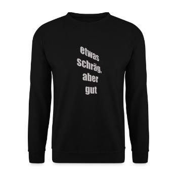 etwas schräg, aber gut - Unisex Pullover - Schwarz - Vorne - Alina (178cm) & Michal (187cm)