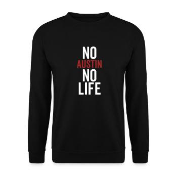 Kein Austin Kein Leben - Unisex Pullover - Schwarz - Vorne - Alina (178cm) & Michal (187cm)
