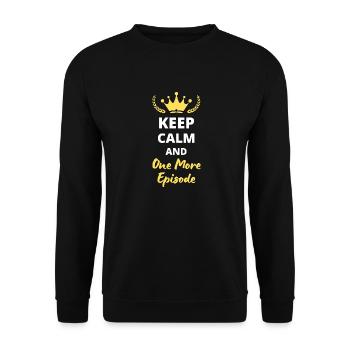 “Keep Calm and One More Episode” - Binge-watcher - Sweat-shirt Unisexe - noir - Devant - Alina (178cm) & Michal (187cm)