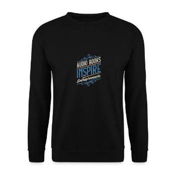 Audio Books Inspire Entrepreneurs Every Day - Unisex Sweatshirt - black - Front - Alina (178cm) & Michal (187cm)