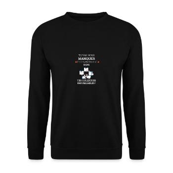 Collègue Départ humour - Sweat-shirt Unisexe - noir - Devant - Alina (178cm) & Michal (187cm)