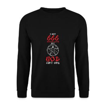 I Got 666 Problems But God One Witch Satanismus - Unisex Pullover - Schwarz - Vorne - Alina (178cm) & Michal (187cm)