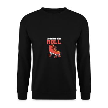 Gute Zeiten rollen Skater Gift - Unisex Pullover - Schwarz - Vorne - Alina (178cm) & Michal (187cm)