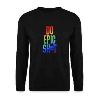 Lustige Sprüche - DO EPIC SHIT - Unisex Pullover - Schwarz - Vorne - Alina (178cm) & Michal (187cm)