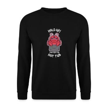 Hold Up That Ain’t No Hot Tub Kawaii Crawfish - Sweat-shirt Unisexe - noir - Devant - Alina (178cm) & Michal (187cm)