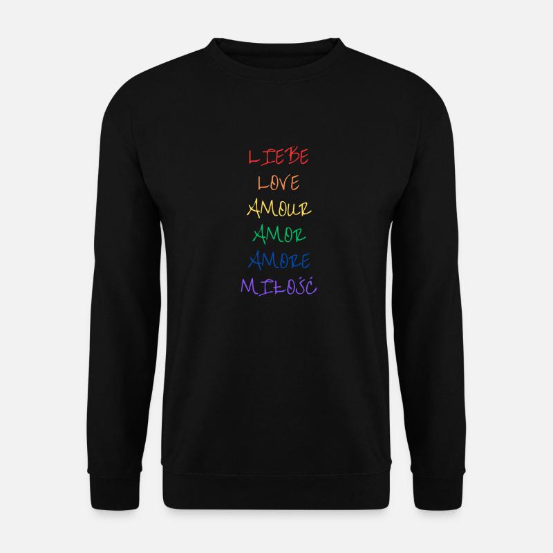 LIEBE ist alles - Unisex Pullover - Schwarz