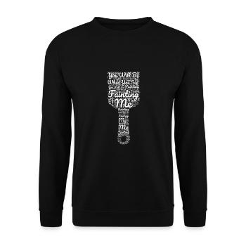 Funny Art Painter You Will Be Fainting Drawing - Unisex Sweatshirt - black - Front - Alina (178cm) & Michal (187cm)