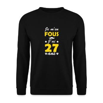 Je m'en fous j'ai 27 ans - Sweat-shirt Unisexe - noir - Devant - Alina (178cm) & Michal (187cm)