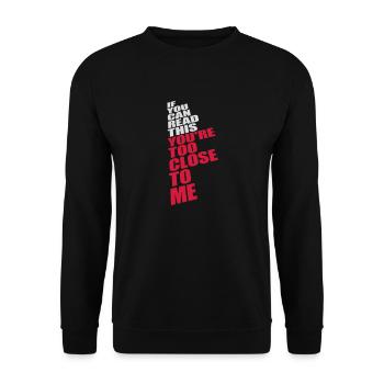 trop près de moi - Sweat-shirt Unisexe - noir - Devant - Alina (178cm) & Michal (187cm)