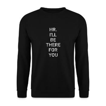HR I ll Be There For You - Unisex Sweatshirt - black - Front - Alina (178cm) & Michal (187cm)