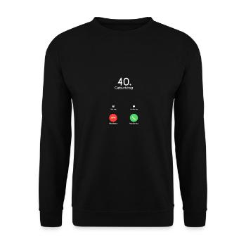40ème anniversaire appel téléphonique appel - Sweat-shirt Unisexe - noir - Devant - Alina (178cm) & Michal (187cm)