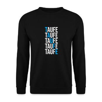 taufe taufen jesus christ evangelisch katholisch - Unisex Pullover - Schwarz - Vorne - Alina (178cm) & Michal (187cm)
