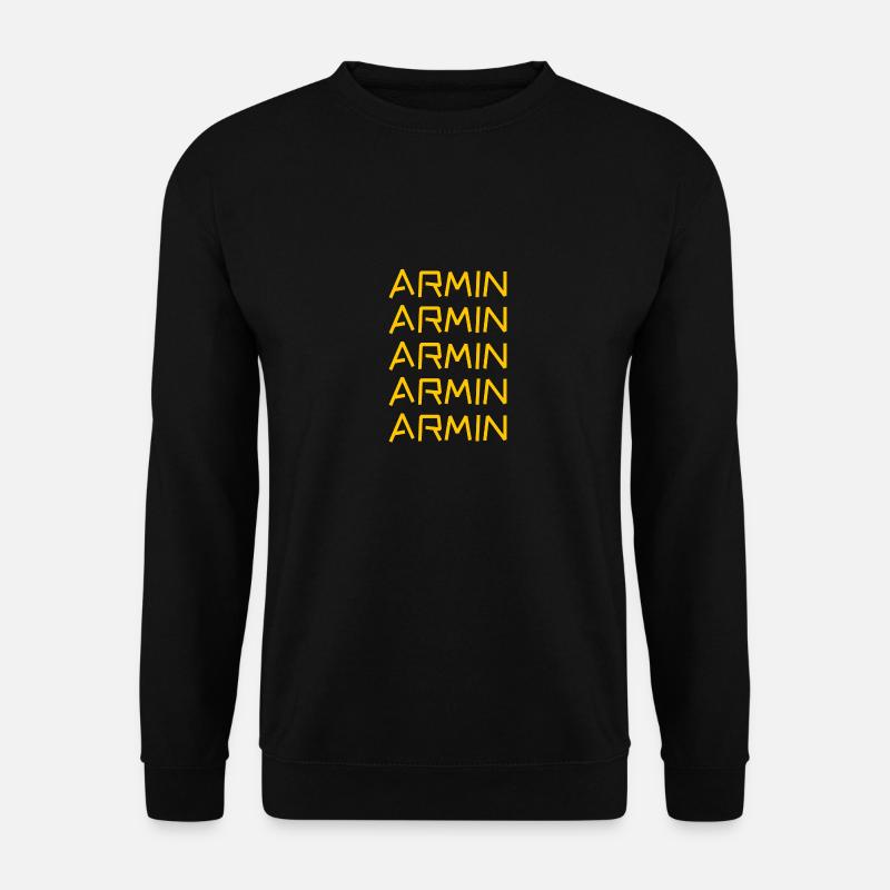 Armin as a first name - Unisex Sweatshirt - black