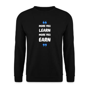 Plus vous apprenez, plus vous gagnez - Sweat-shirt Unisexe - noir - Devant - Alina (178cm) & Michal (187cm)