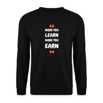 Plus vous apprenez, plus vous gagnez - Sweat-shirt Unisexe - noir - Devant - Alina (178cm) & Michal (187cm)