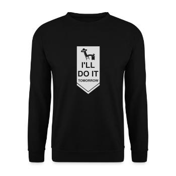 do it tomorrow quote - Unisex Sweatshirt - black - Front - Alina (178cm) & Michal (187cm)