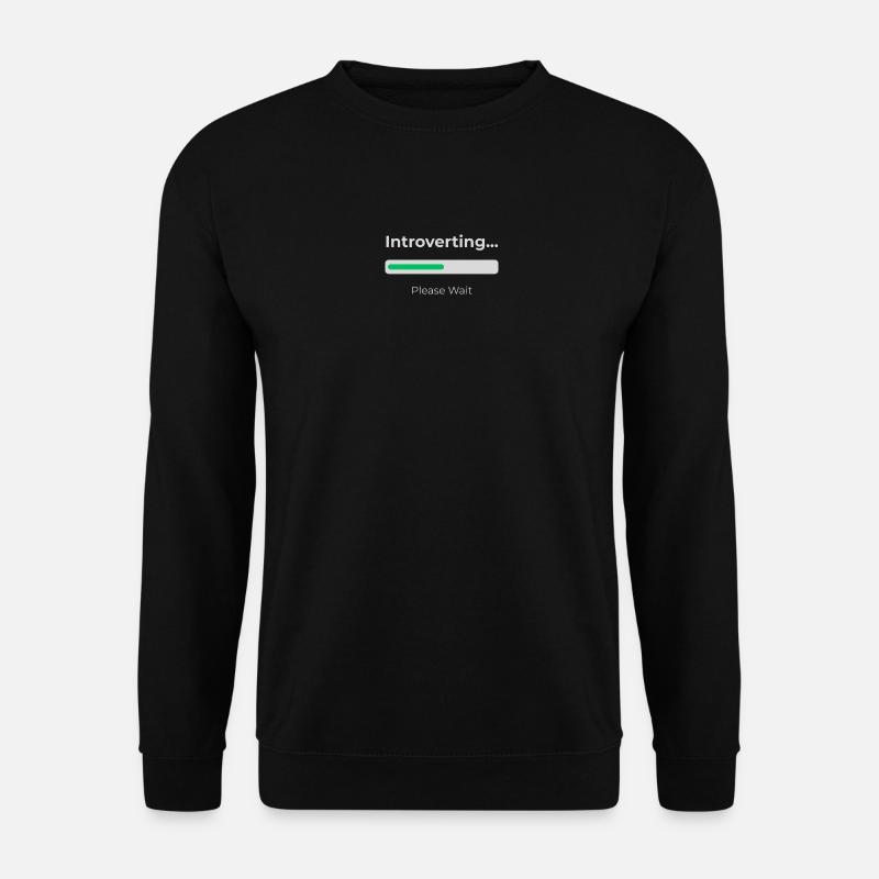 Introvert Loading  - Unisex Pullover - Schwarz