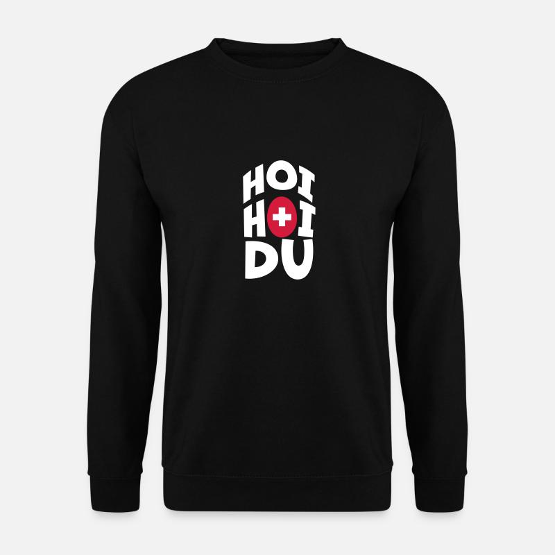 Hoi Hoi Du | Schweizerdeutsch | Schweiz Mundart - Unisex Pullover - Schwarz