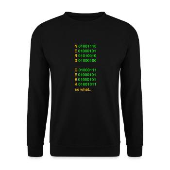 green nerd geek so what - Unisex Sweatshirt - black - Front - Alina (178cm) & Michal (187cm)